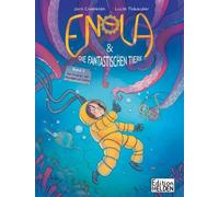 Lucile Thibaudier Eva Sc Enola & die fantastischen Tiere: Der (Copertina rigida)