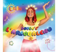 Lucilla - Dove C'E' L'Arcobaleno