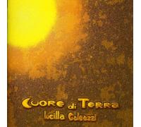 Lucilla Galeazzi - Cuore Di Terra - Cd