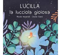 LUCILLA la lucciola gioiosa