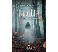 Lucilla. Ritorno dalle tenebre