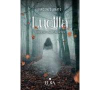 Lucilla. Ritorno dalle tenebre