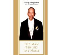 Lucille Allensworth Esther Myhan The Man Behind the Name (Tascabile)