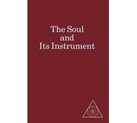 Lucille Cedercrans The Soul and Its Instrument (Tascabile)