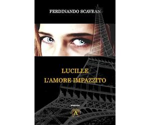 LUCILLE L'AMORE IMPAZZITO