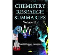 Lucille Monaco Cacioppo Chemistry Research Summaries (Copertina rigida)