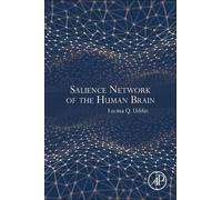 Lucina Q. Uddin Salience Network of the Human Brain (Tascabile)