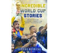 Lucinao Wernicke Incredible World Cup Stories (Tascabile)