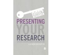 Lucinda Becker Presenting Your Research (Copertina rigida) Success in Research