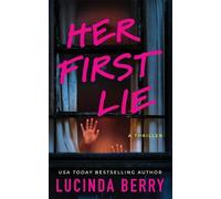 Lucinda Berry Her First Lie (Tascabile)