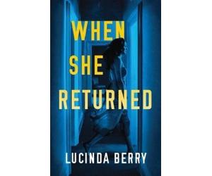 Lucinda Berry When She Returned (Tascabile)
