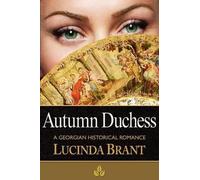 Lucinda Brant Autumn Duchess (Tascabile)