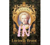 Lucinda Brant Falling IN (Copertina rigida) Falling