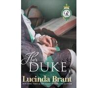 Lucinda Brant Her Duke (Copertina rigida) Roxton Foundation