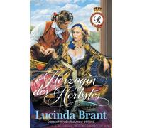 Lucinda Brant Herzogin des Herbstes (Tascabile)