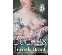 Lucinda Brant His Duchess (Copertina rigida) Roxton Foundation