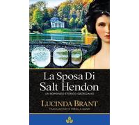 Lucinda Brant La Sposa Di Salt Hendon (Tascabile)