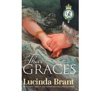 Lucinda Brant Their Graces (Copertina rigida) Roxton Foundation