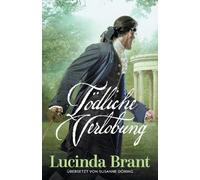 Lucinda Brant Tödliche Verlobung (Tascabile) Alec-Halsey-Kriminalromane