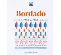 Lucinda Gandert Bordado paso a paso (Embroidery Stitches Step-by-Ste (Tascabile)