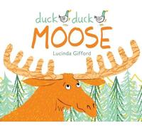 Lucinda Gifford Duck Duck Moose (Copertina rigida)