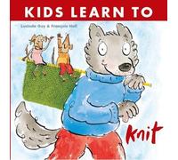 Lucinda Guy Kids Learn to Knit (Tascabile)