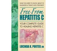 Lucinda K. Porter Free from Hepatitis C (Tascabile)
