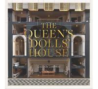 Lucinda Lambton The Queen’s Dolls’ House: Revised and Updated (Copertina rigida)