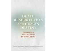 Lucinda Mosher Death, Resurrection, and Human Destiny (Tascabile)