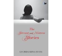 Lucinda Rhys-Evans The Servant and Mistress Stories (Tascabile)