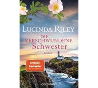 Lucinda Riley Die verschwundene Schwester (Tascabile)