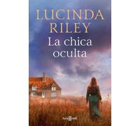 Lucinda Riley La chica oculta / The Hidden Girl (Tascabile)