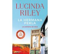 Lucinda Riley La hermana perla / The Pearl Sister (Tascabile) LAS SIETE HERMANAS