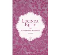 Lucinda Riley S Die Mitternachtsrose: Roman - Limitierte Sonderediti (Tascabile)
