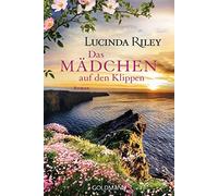 Lucinda Riley Sonja Hauser Das Mädchen auf den Klippen: Roman (Tascabile)