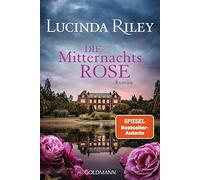 Lucinda Riley Sonja Hauser Die Mitternachtsrose: Roman (Tascabile)