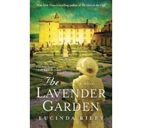 Lucinda Riley The Lavender Garden (Tascabile)