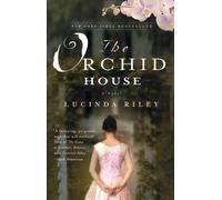 Lucinda Riley The Orchid House (Tascabile)