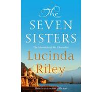 Lucinda Riley The Seven Sisters (Tascabile) Seven Sisters