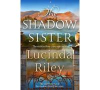 Lucinda Riley The Shadow Sister (Tascabile) Seven Sisters