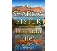 Lucinda Riley The Shadow Sister (Tascabile) Seven Sisters
