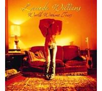 LUCINDA WILLIAMS WORLD WITHOUT TEARS VINYL LP NUOVO