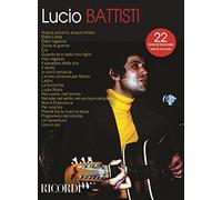 Lucio Battisti. Grandi Successi. Testo e accordi. Canzoniere per chitarra