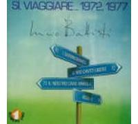 Lucio Battisti - Si Viaggare...1972-77