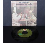 Lucio Battisti - Una donna per amico (1978) / Vinyl single [Vinyl-Single 7'']