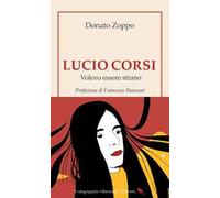 Lucio Corsi. Volevo essere strano
