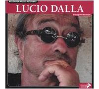 Lucio Dalla. Discografia illustrata. Ediz. illustrata