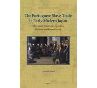 Lúcio De Sousa The Portuguese Slave Trade in Early Modern Jap (Copertina rigida)