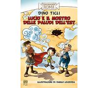 Lucio e il mostro delle paludi dell'Est