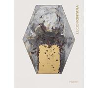 Lucio Fontana. Catalogo della mostra (Londra, 8 ottobre-5 dicembre 2015). Ediz. italiana e inglese